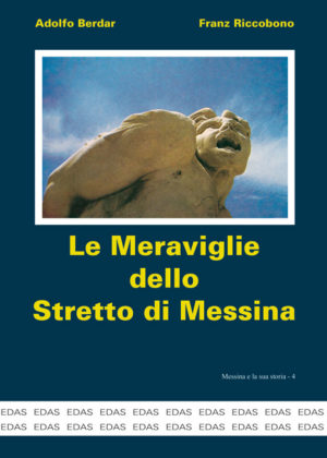 Le Meraviglie dello Stretto di Messina