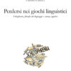 Perdersi nei giochi linguistici
