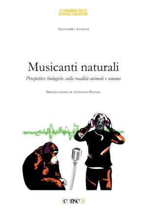 Musicanti naturali Prospettive biologiche sulla vocalità animale e umana