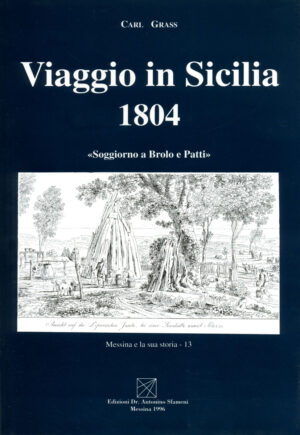 Viaggio in Sicilia 1804. Soggiorno a Brolo e Patti