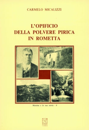Opificio della polvere pirica in Rometta