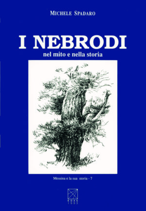 I Nebrodi nel mito e nella storia