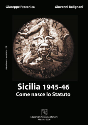 Sicilia 1945-46 Come nasce lo Statuto