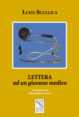 Lettera ad un giovane medico