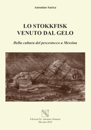 Lo Stokkfisk venuto dal gelo