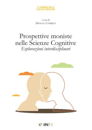Prospettive moniste nelle Scienze Cognitive