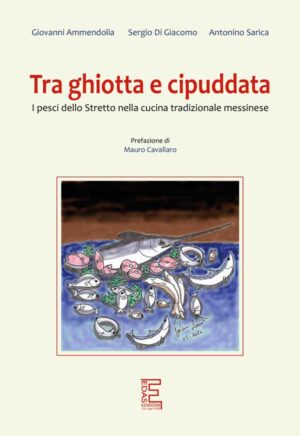 TRA GHIOTTA E CIPUDDATA