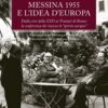 Copertina libro Messina 1955 Unione Europea
